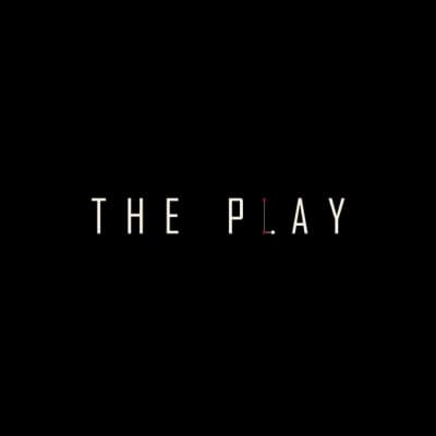 THE PLAY