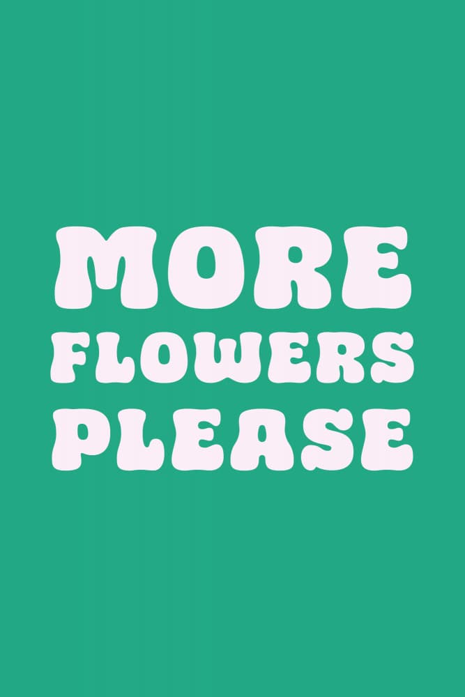 More Flowers Please by Karen Menzenbach — canvas wall art