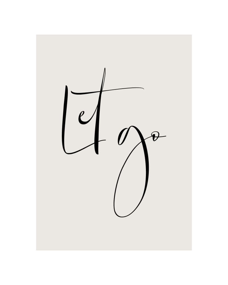 Inspirational Let Go Script by KsanaKalpa — canvas wall art