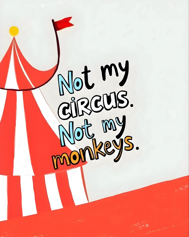 Whimsical Circus Life Quote