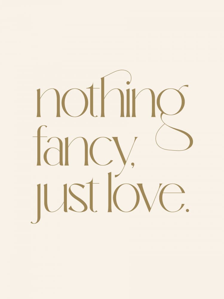 Nothing Fancy Love by Prints by Ayleen — canvas wall art