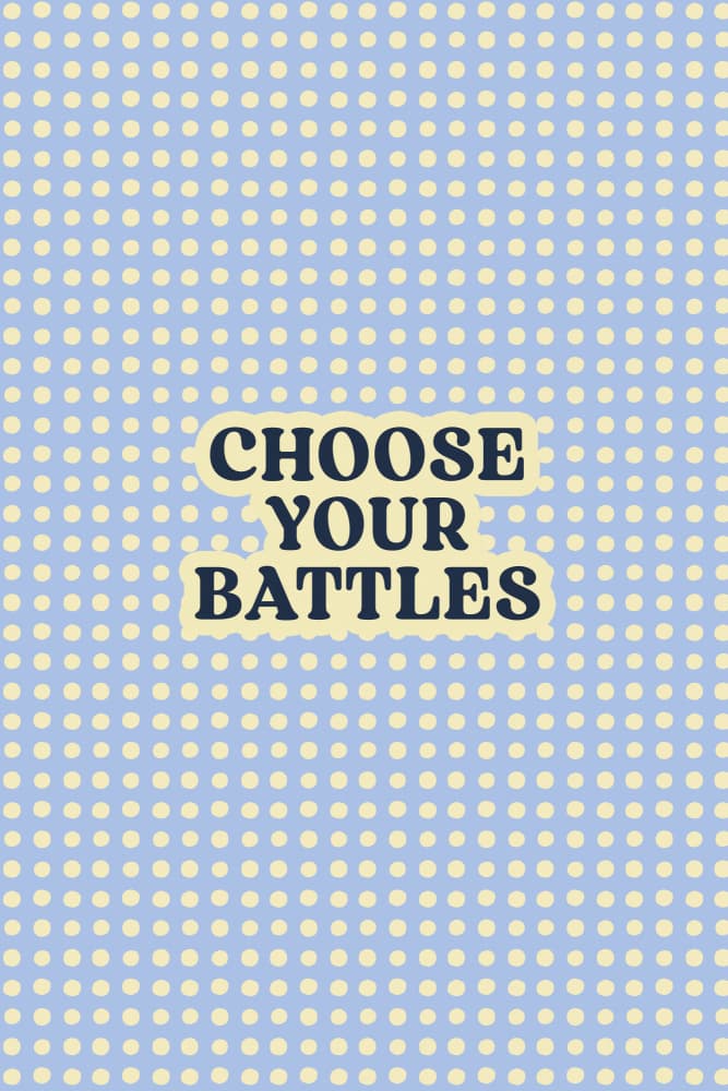 Choose Your Battles Quote by Treechild — canvas wall art