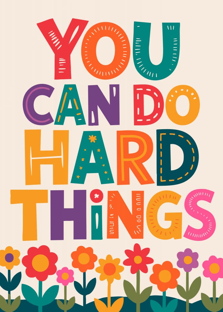 Colorful Hard Things Quote