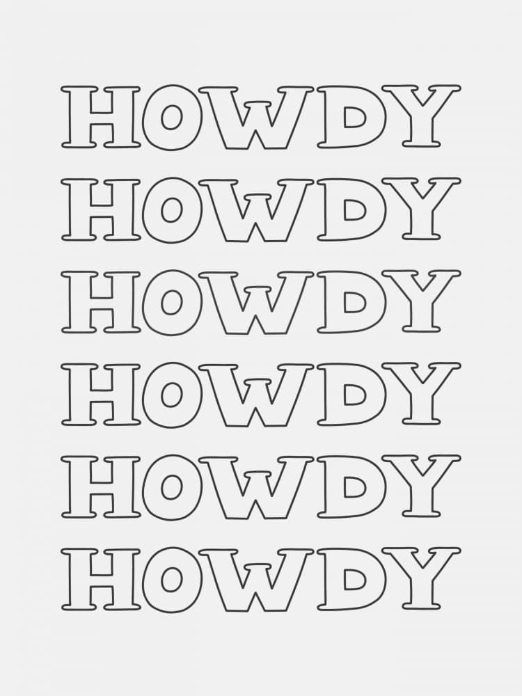 Stacked Howdy Outline