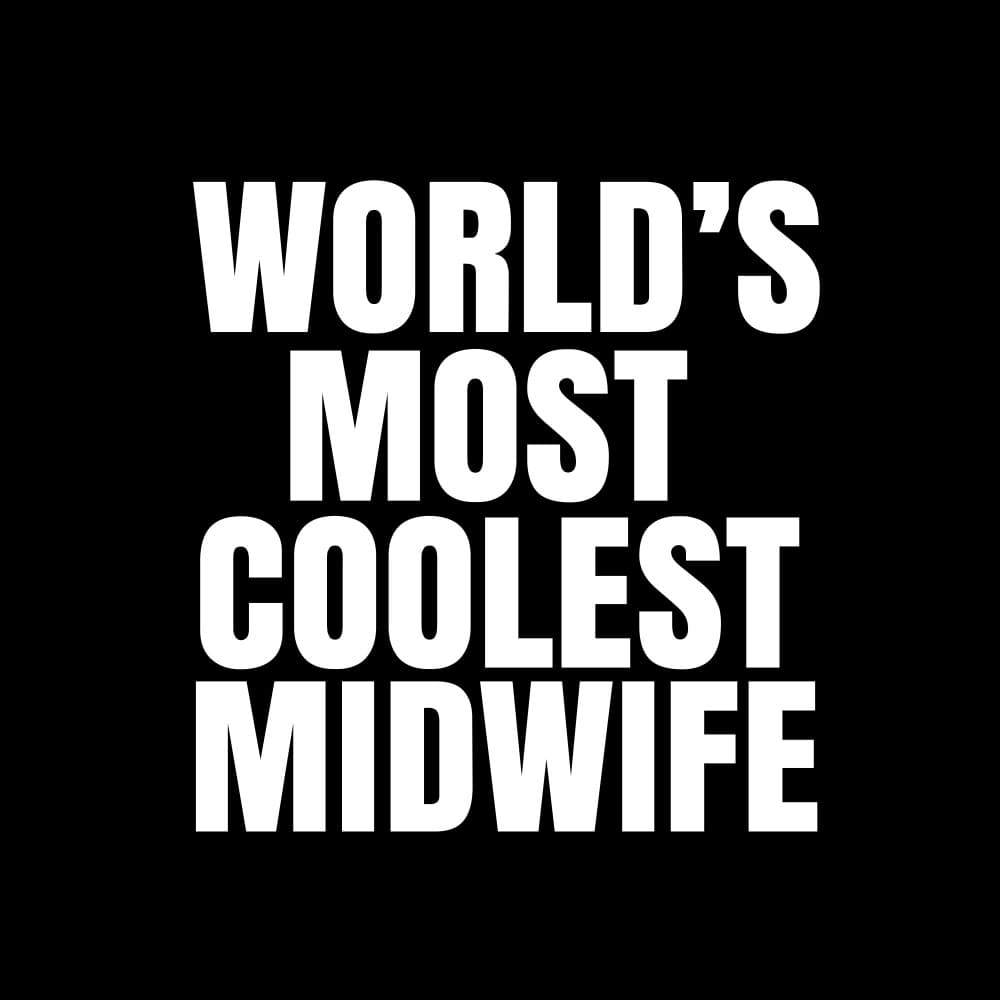 World's Most Coolest Midwife by Happie Eagle — canvas wall art