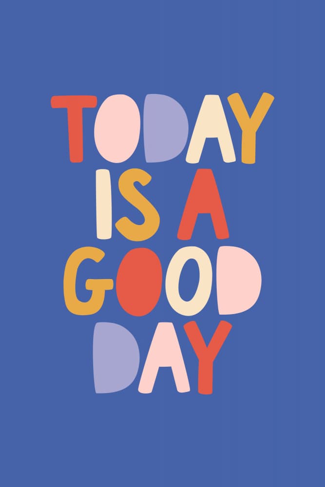 Today Is A Good Day by Brett Wilson — canvas wall art