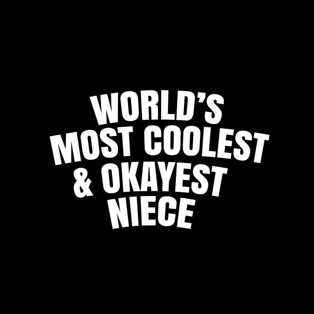 Coolest Okayest Niece Quote by Happie Eagle — canvas wall art