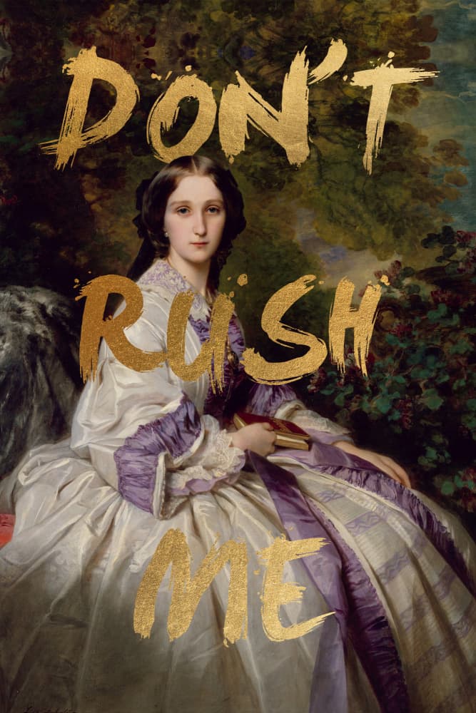 Don't Rush Me Lady by Talitha McQueen — canvas wall art