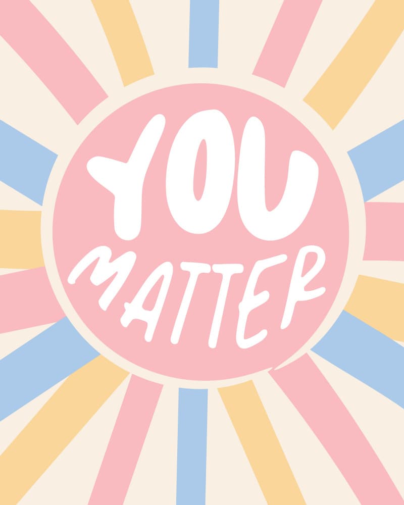 You Matter Positive Quote by KsanaKalpa — canvas wall art