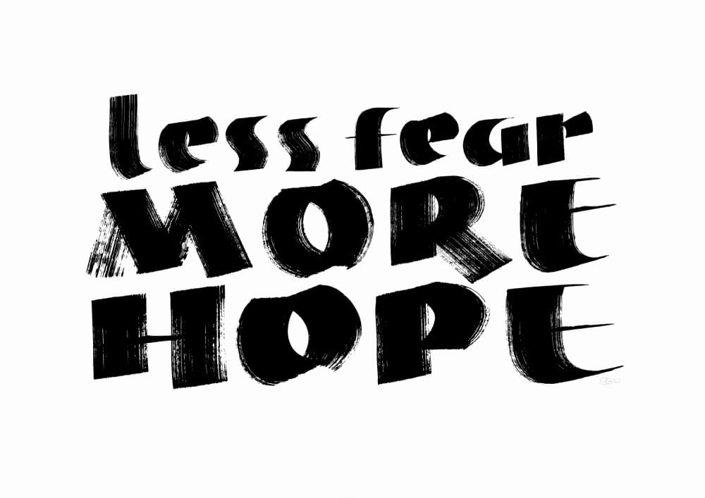 Less Fear More Hope by Sofie Björkgren-Näse — canvas wall art