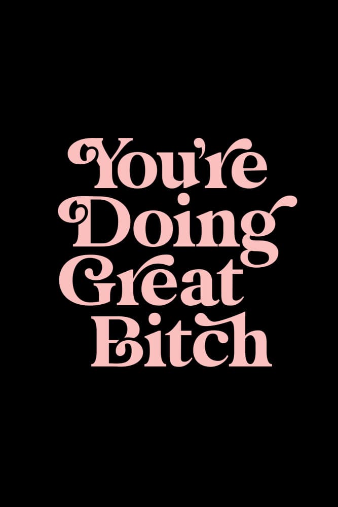 Doing Great Bitch by Brett Wilson — canvas wall art