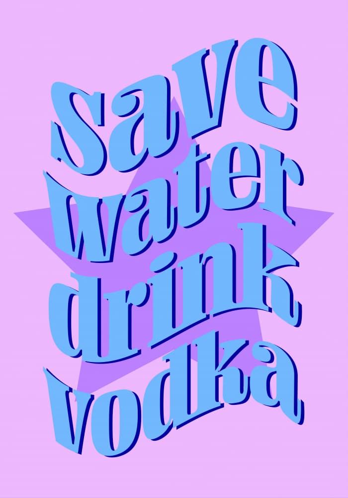 Save Water Drink Vodka by Athene Fritsch — canvas wall art