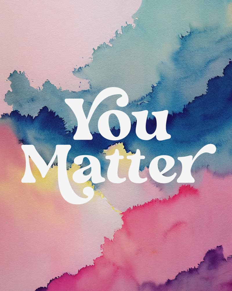 You Matter Uplifting Abstract by KsanaKalpa — canvas wall art