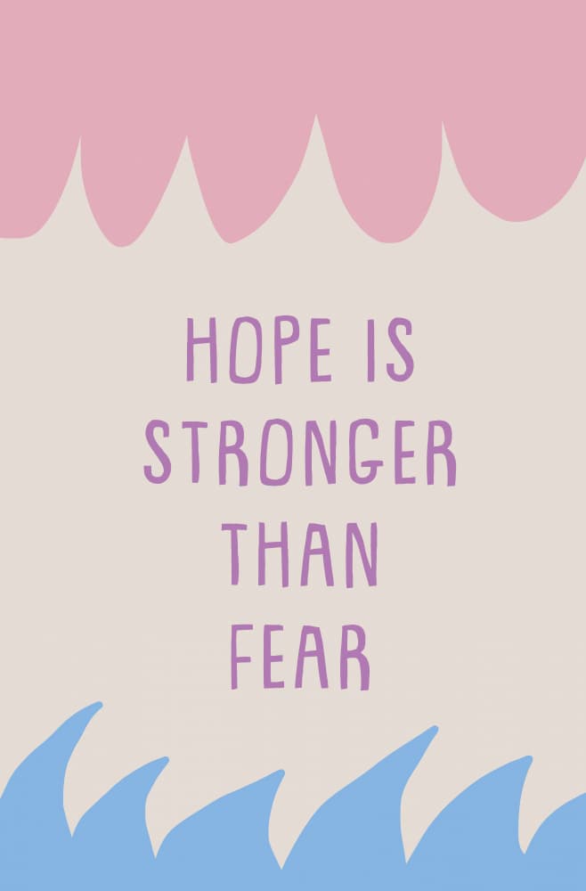Hope Stronger Than Fear by Aylin Demir — canvas wall art