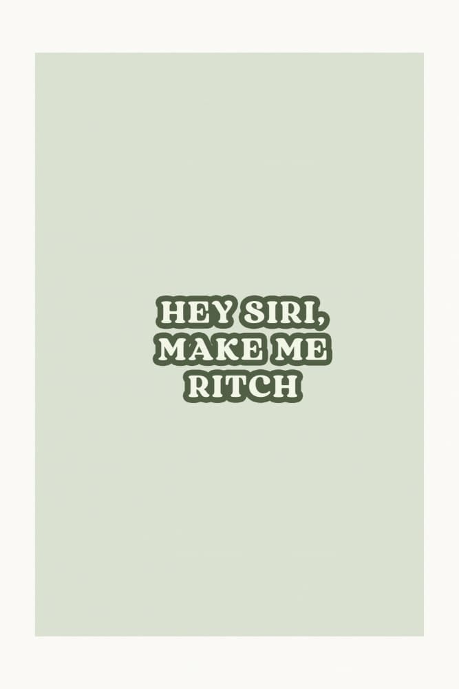 Siri Make Me Rich by Treechild — canvas wall art