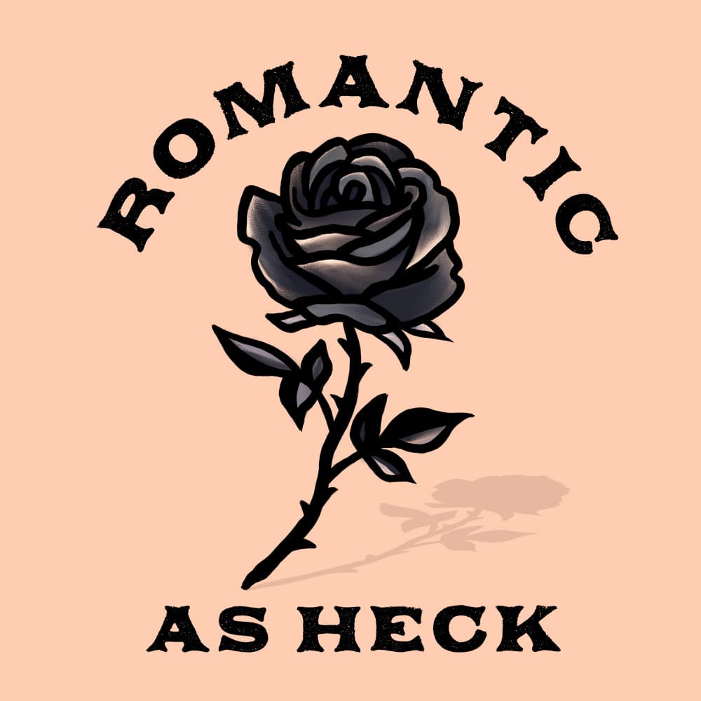 Romantic As Heck Funny Saying With A Black Rose by The Whiskey Ginger — canvas wall art