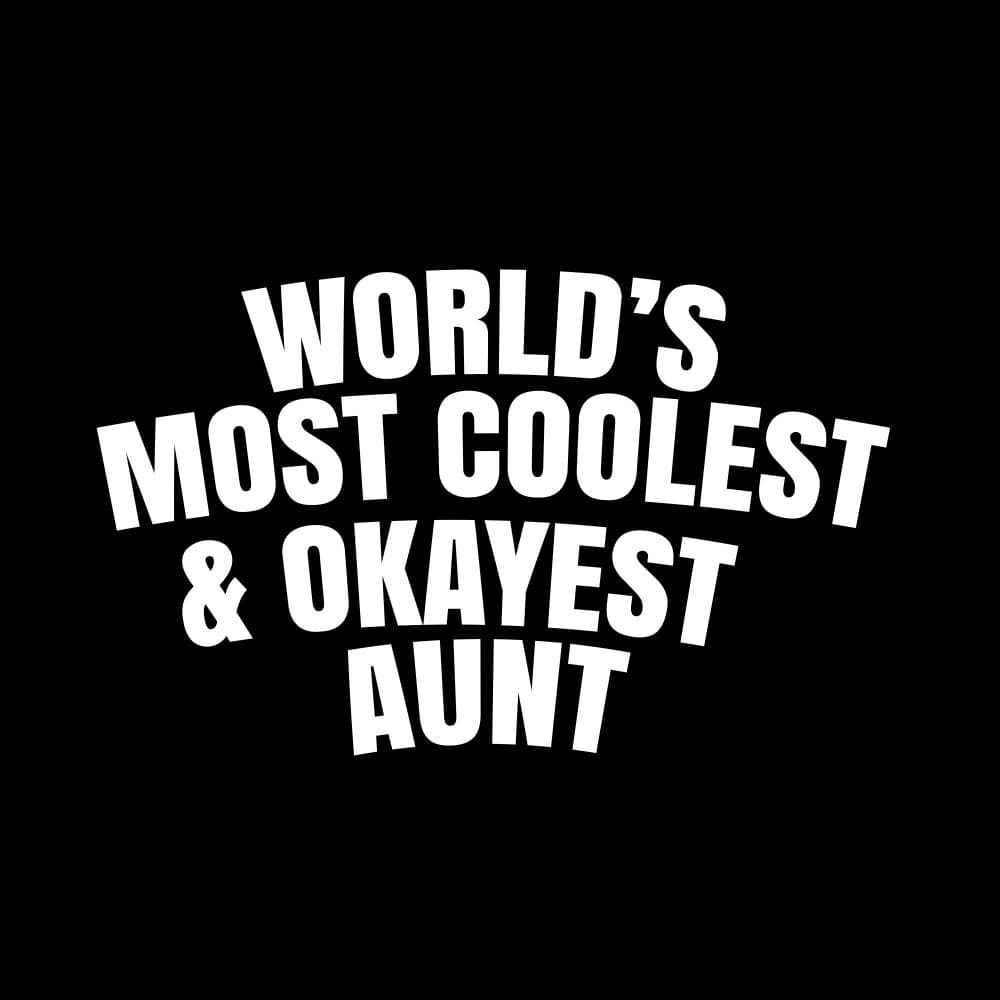 World's Coolest Okayest Aunt by Happie Eagle — canvas wall art
