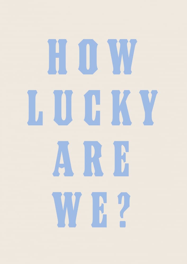 How Lucky Are We by Tara Royle — canvas wall art