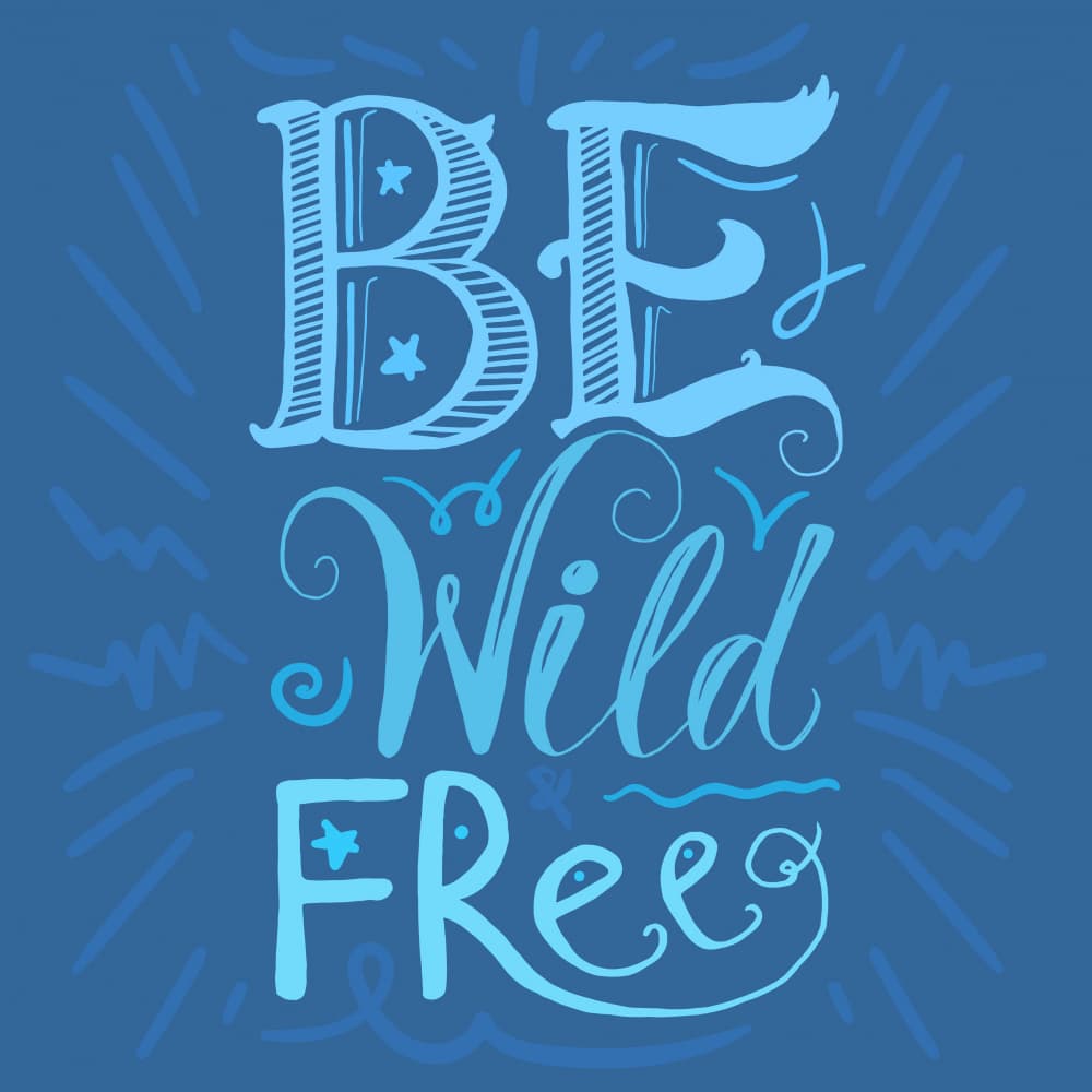 Be Wild Free Quote by Marika Barsrsind — canvas wall art