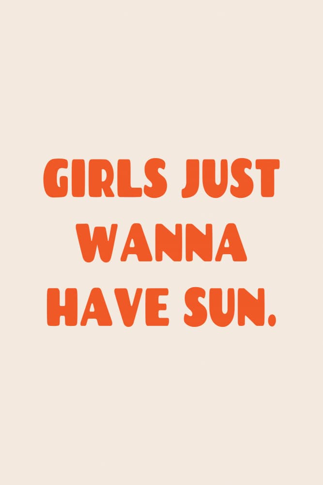 Girls Just Wanna Have Sun by Karen Menzenbach — canvas wall art