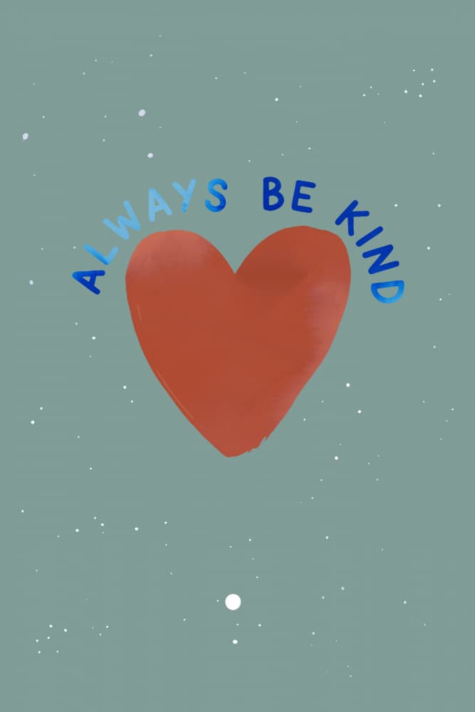 Always Be Kind Heart by casa cartissi — canvas wall art