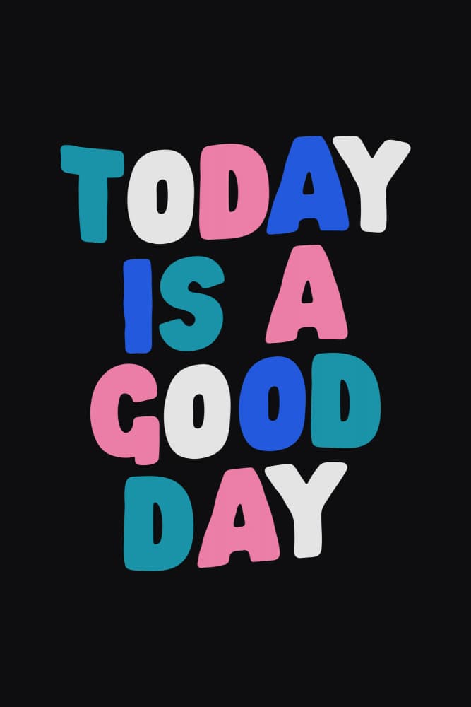 Today Is A Good Day by Brett Wilson — canvas wall art