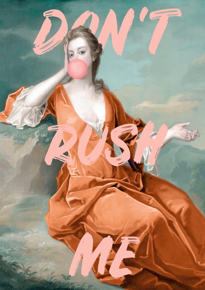 Don't Rush Me Lady by Talitha McQueen — canvas wall art