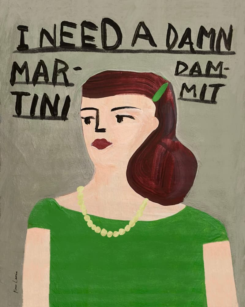 I Need a Damn Martini by Karin Lauria — canvas wall art