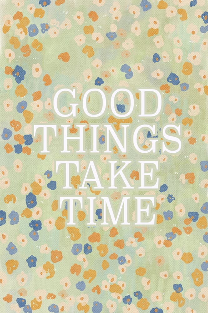 Soft Floral Patience Quote by Treechild — canvas wall art