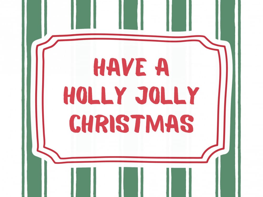 Holly Jolly Christmas Greeting by Jolly and Dash — canvas wall art