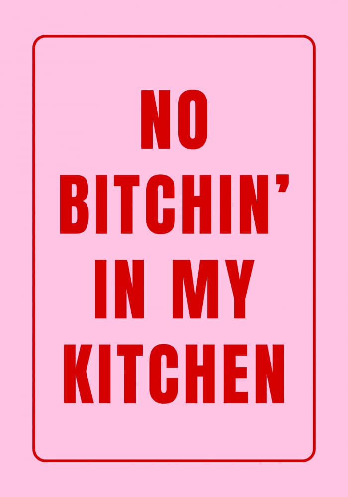 No Bitchin' Kitchen Sign by Athene Fritsch — canvas wall art