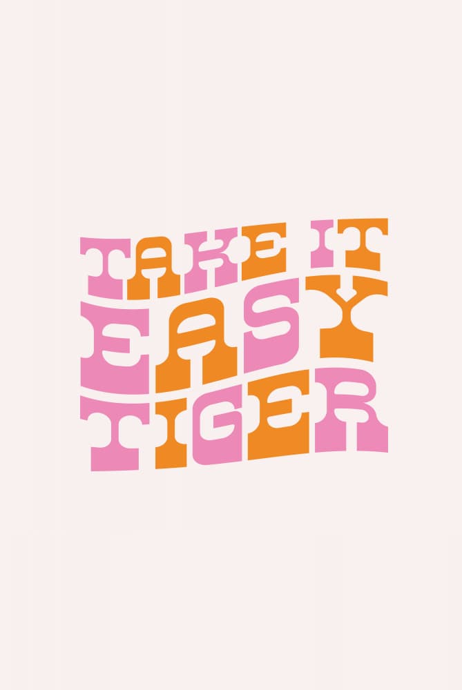 Take It Easy Tiger by Oju Design — canvas wall art