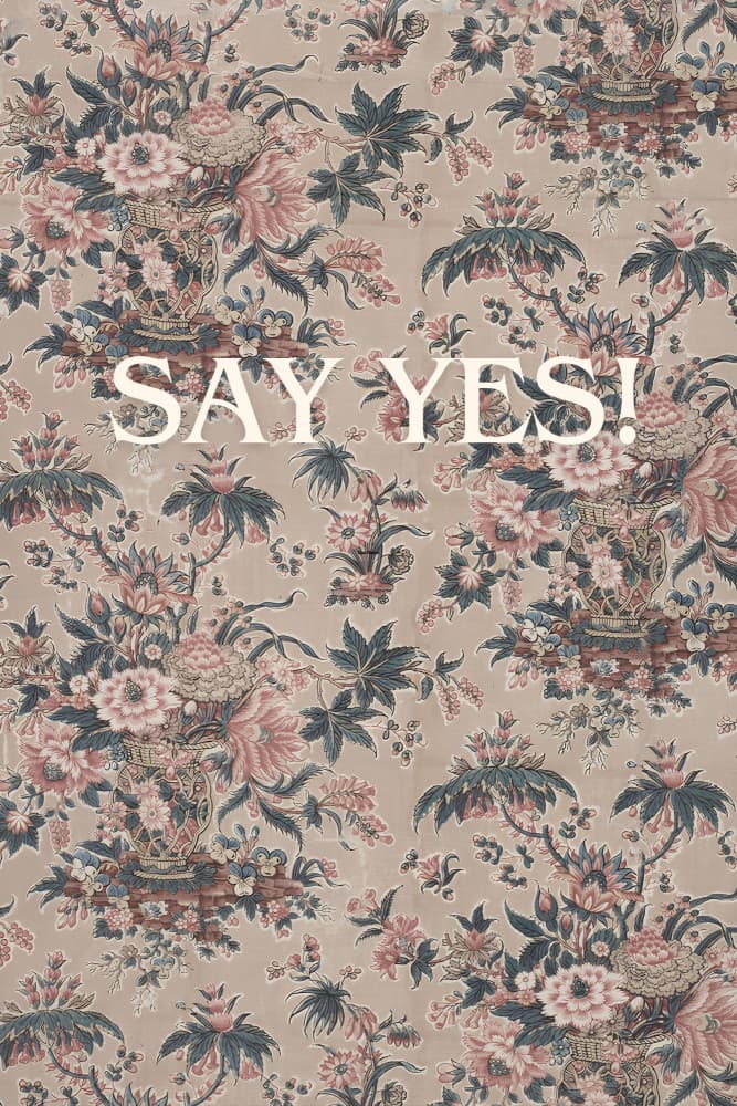 Vintage Floral Say Yes by The Art Concept — canvas wall art