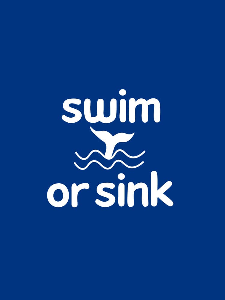 Swim Or Sink Motivation by Happie Eagle — canvas wall art
