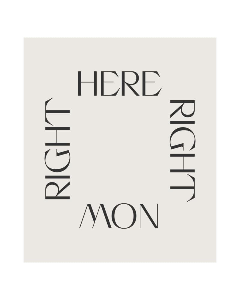 Present Moment Typography by KsanaKalpa — canvas wall art