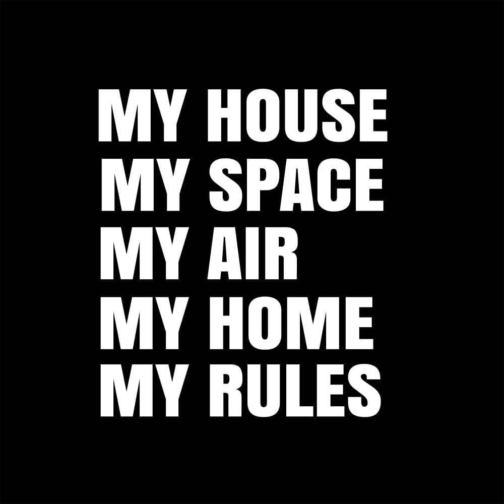 My House My Rules by Happie Eagle — canvas wall art