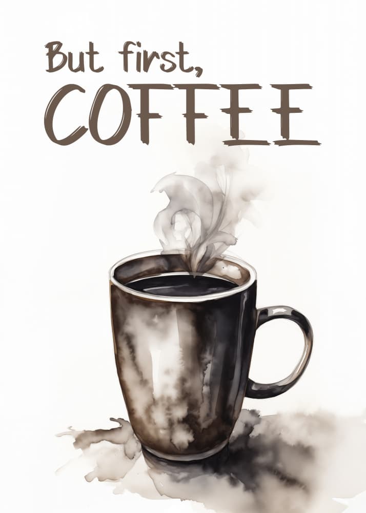 But First Coffee Art by Andreas Magnusson — canvas wall art