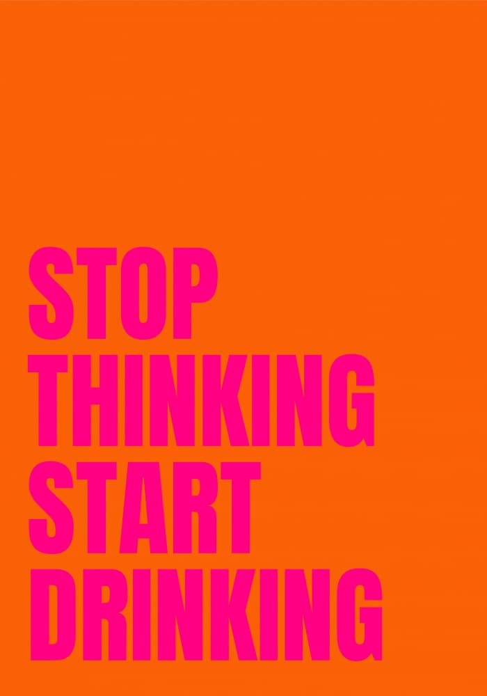 Stop Thinking Start Drinking by Athene Fritsch — canvas wall art