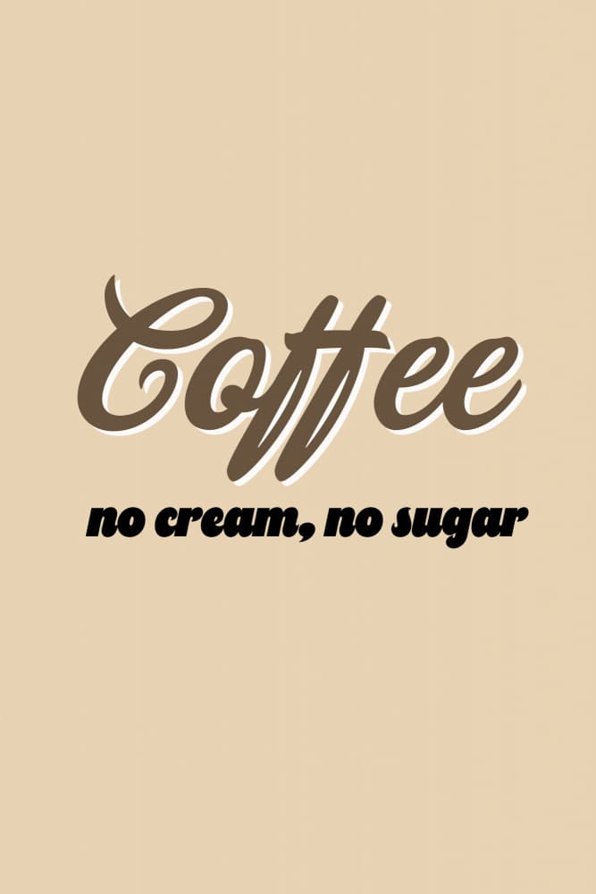 Coffee No Cream No Sugar by Elizabeth C — canvas wall art