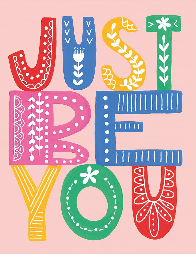 Colorful Just Be You