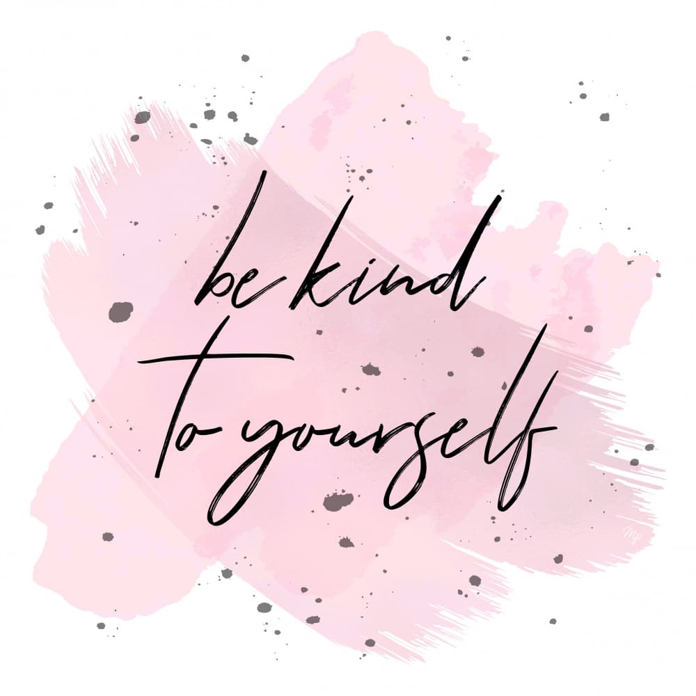 Be Kind To Yourself by Martina — canvas wall art