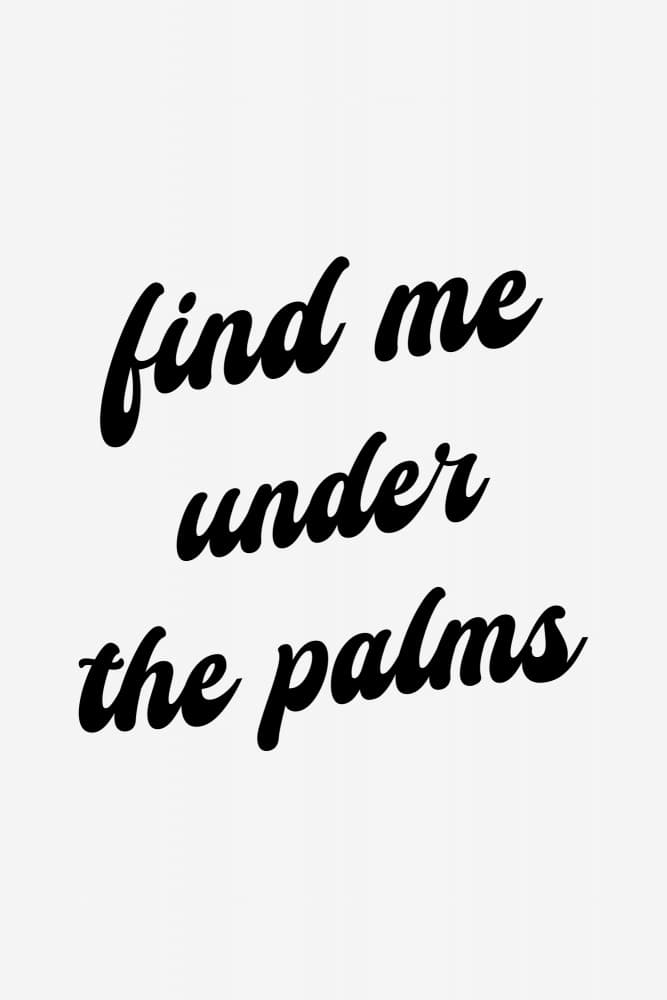 Find Me Under The Palms by Karen Menzenbach — canvas wall art