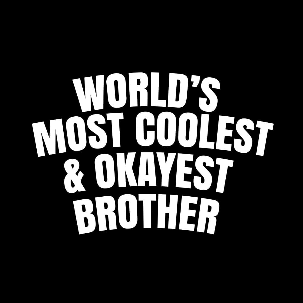 Coolest Okayest Brother by Happie Eagle — canvas wall art