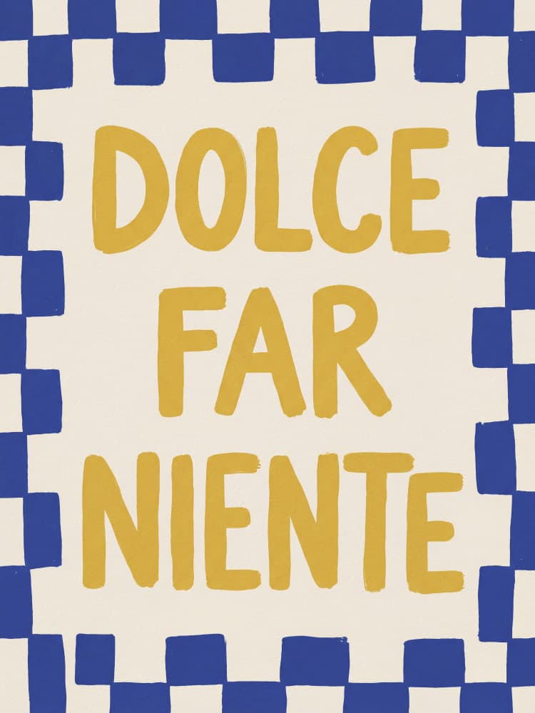 Dolce Far Niente Quote by Andreas Magnusson — canvas wall art
