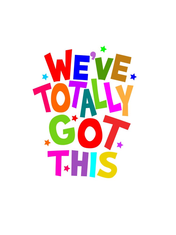 We've Totally Got This by Baobab Print store — canvas wall art