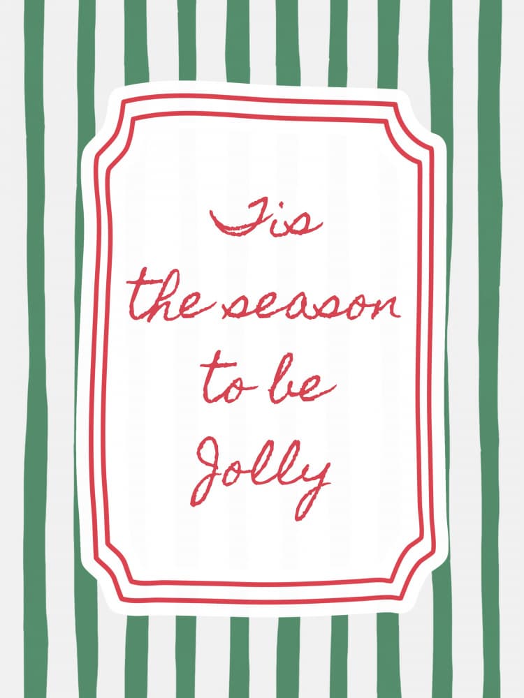 'Tis The Season Jolly by Jolly and Dash — canvas wall art