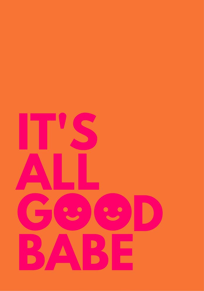 It's All Good Babe by Athene Fritsch — canvas wall art