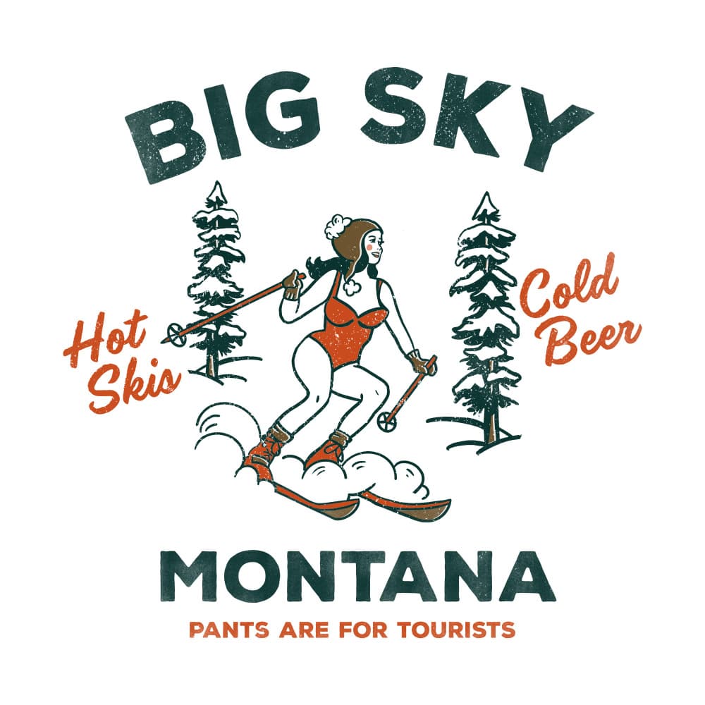 Ski Big Sky Montana: Pants Are For Tourists by The Whiskey Ginger — canvas wall art