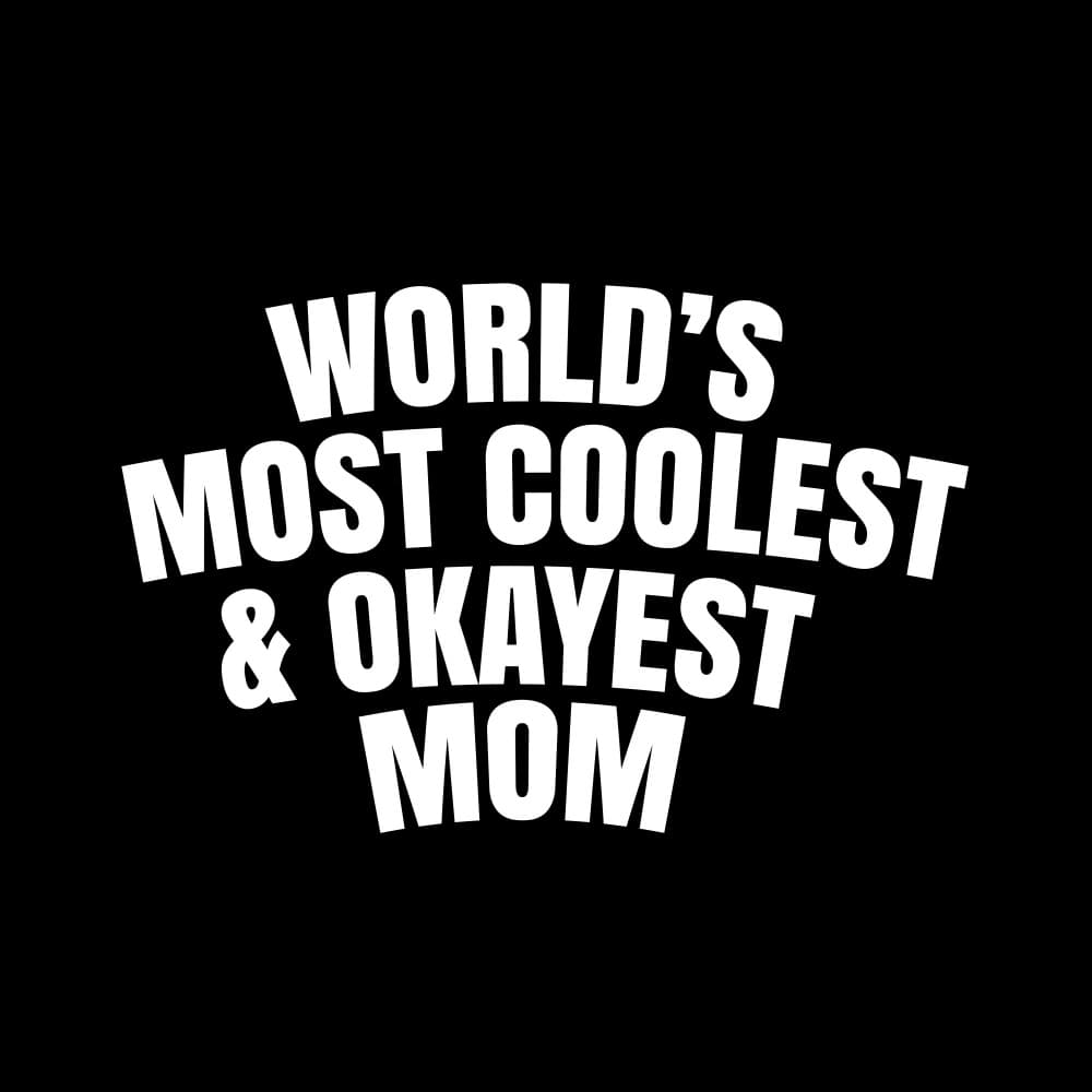 Coolest Okayest Mom by Happie Eagle — canvas wall art