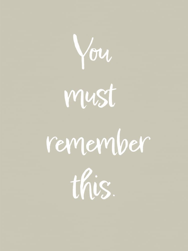 You Must Remember This by Pictufy Studio II — canvas wall art